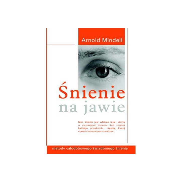 ŚNIENIE NA JAWIE ŚNIENIE NA JAWIE