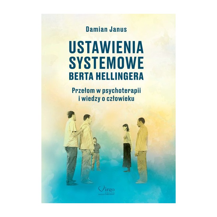 USTAWIENIA SYSTEMOWE BERTA HELLINGERA USTAWIENIA SYSTEMOWE BERTA HELLINGERA
