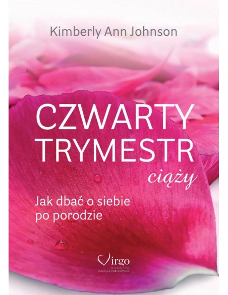 CZWARTY TRYMESTR CIĄŻY - Wydawnictwo Virgo ❤