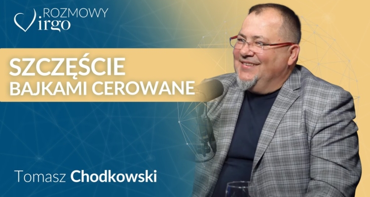 Rozmowy Virgo #14 - Tomasz Chodkowski